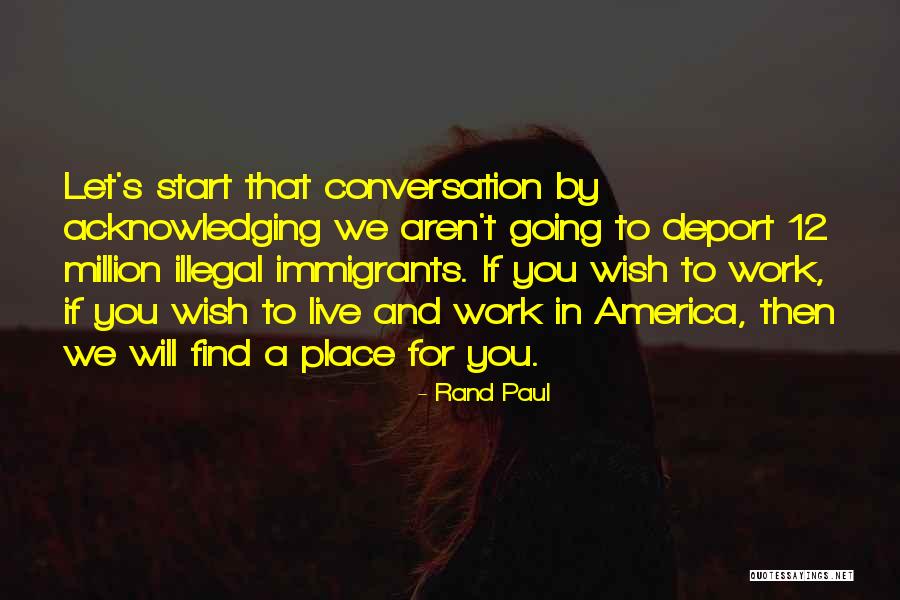 Immigrants And Immigration Quotes By Rand Paul Immigrants And Immigration Quotes By Rand Paul