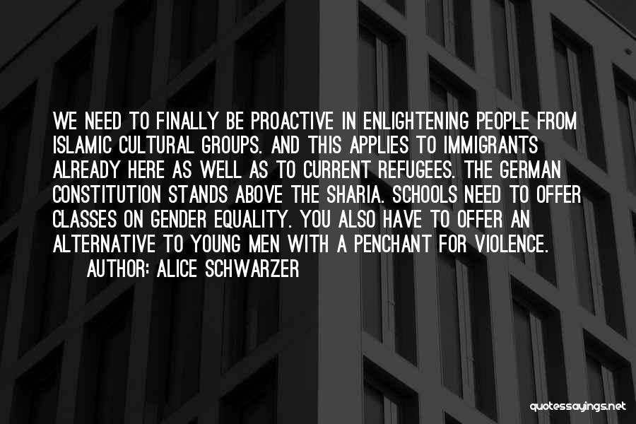 Immigrants And Refugees Quotes By Alice Schwarzer