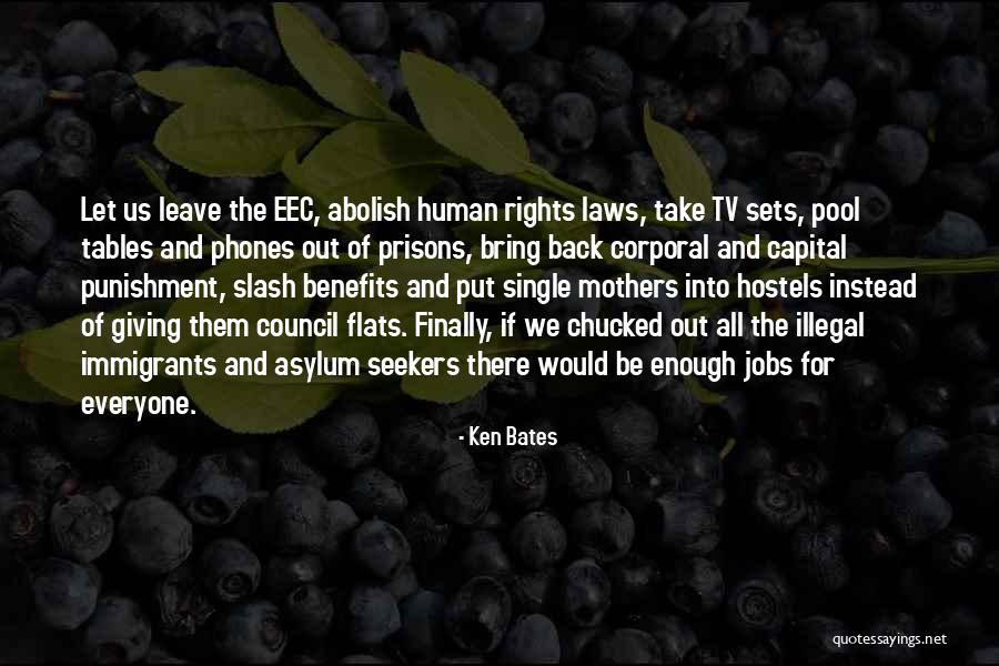 Immigrants Have Rights Quotes By Ken Bates Immigrants Have Rights Quotes By Ken Bates