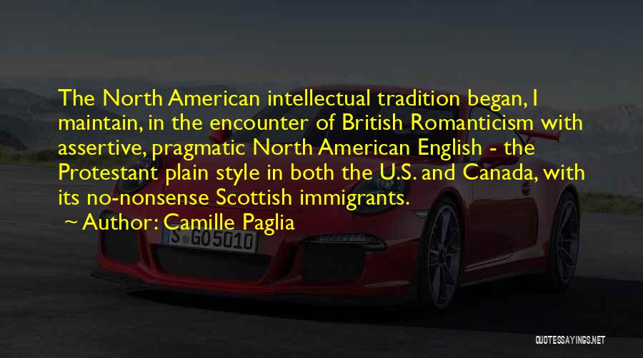 Immigrants In Canada Quotes By Camille Paglia