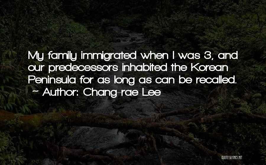 Immigrated From Quotes By Chang-rae Lee