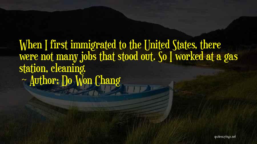 Immigrated From Quotes By Do Won Chang