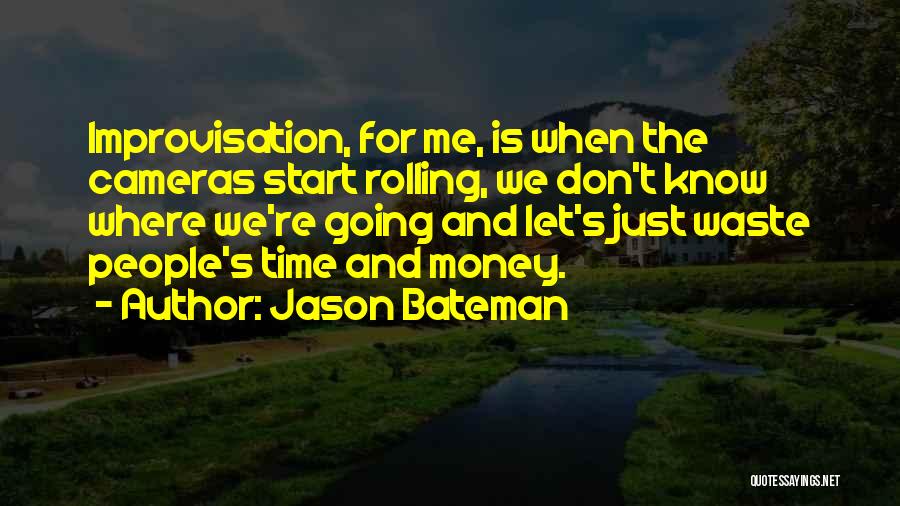 Immigrated From Quotes By Jason Bateman