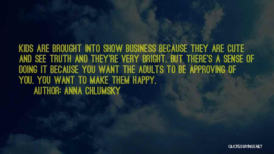 Immigration From Books Quotes By Anna Chlumsky