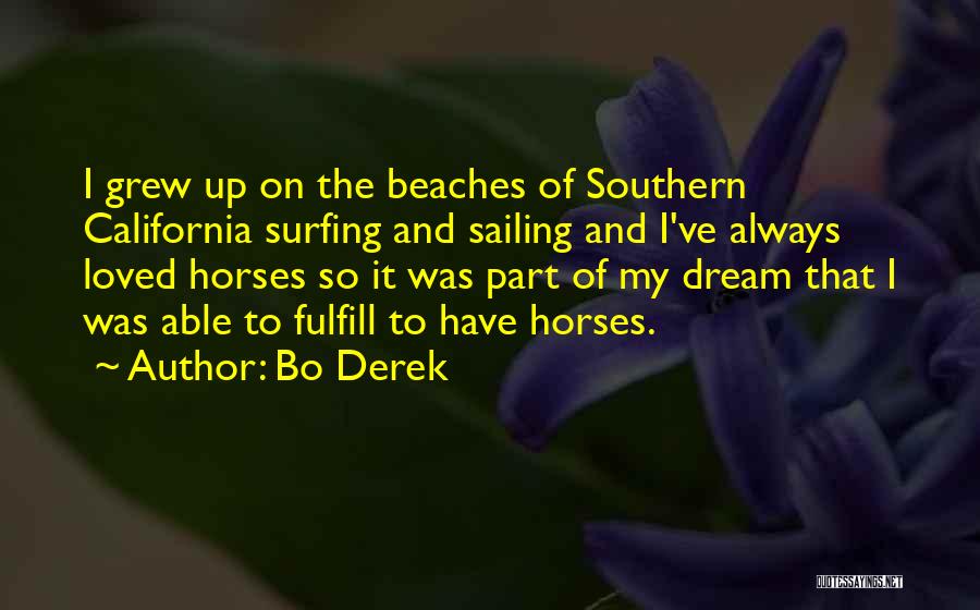 Immigration From Books Quotes By Bo Derek