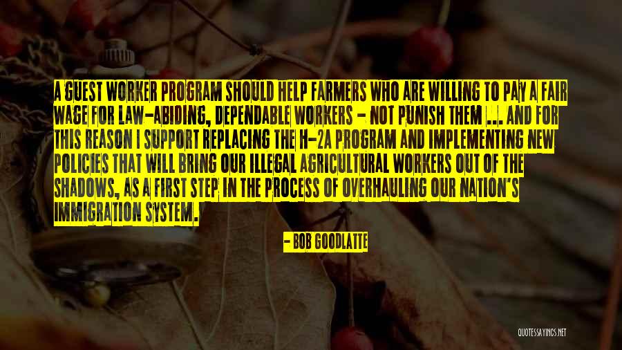 Immigration Law Quotes By Bob Goodlatte Immigration Law Quotes By Bob Goodlatte