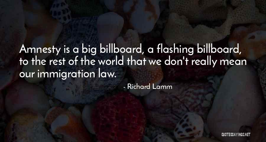 Immigration Law Quotes By Richard Lamm Immigration Law Quotes By Richard Lamm