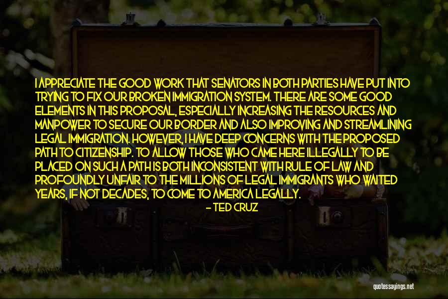 Immigration Law Quotes By Ted Cruz Immigration Law Quotes By Ted Cruz
