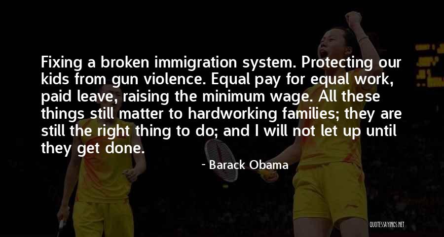 Immigration Obama Quotes By Barack Obama