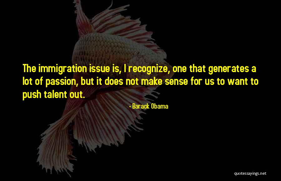 Immigration Obama Quotes By Barack Obama