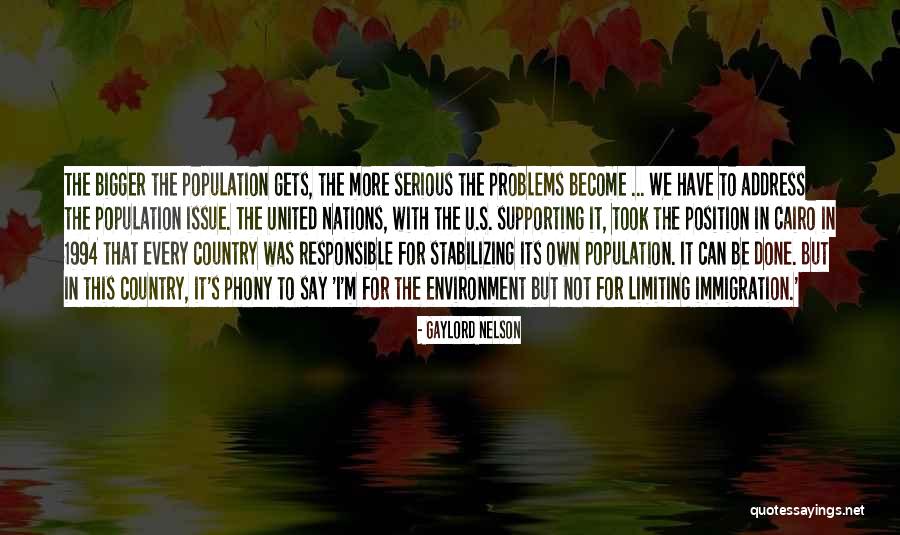 Immigration Problems Quotes By Gaylord Nelson Immigration Problems Quotes By Gaylord Nelson