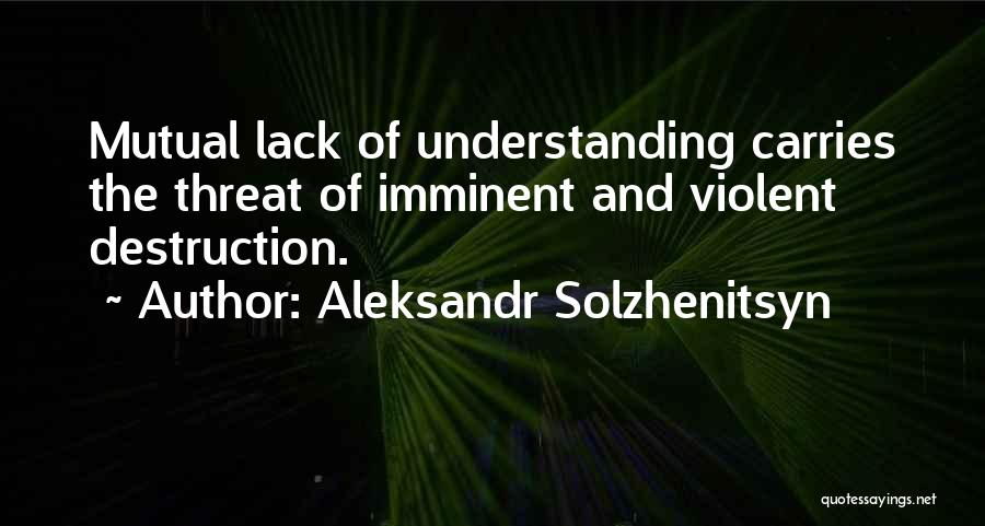 Imminent Quotes By Aleksandr Solzhenitsyn