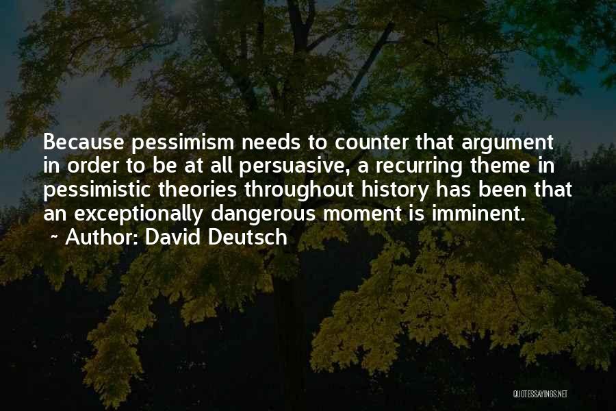 Imminent Quotes By David Deutsch