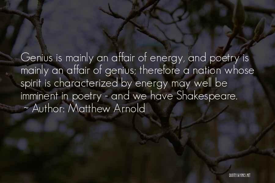 Imminent Quotes By Matthew Arnold