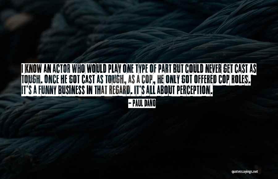 Immobile Soccer Quotes By Paul Dano Immobile Soccer Quotes By Paul Dano