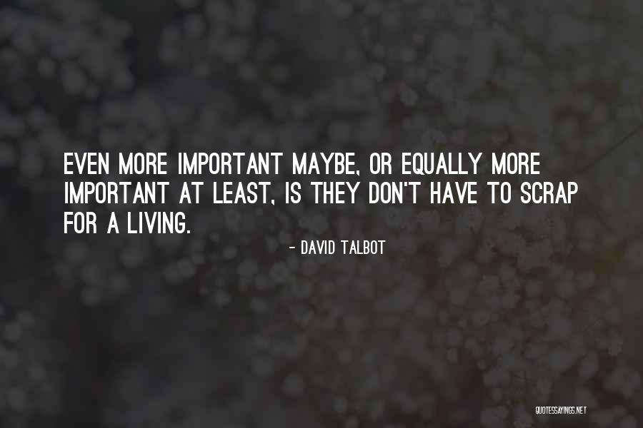 Immobility And Constipation Quotes By David Talbot Immobility And Constipation Quotes By David Talbot
