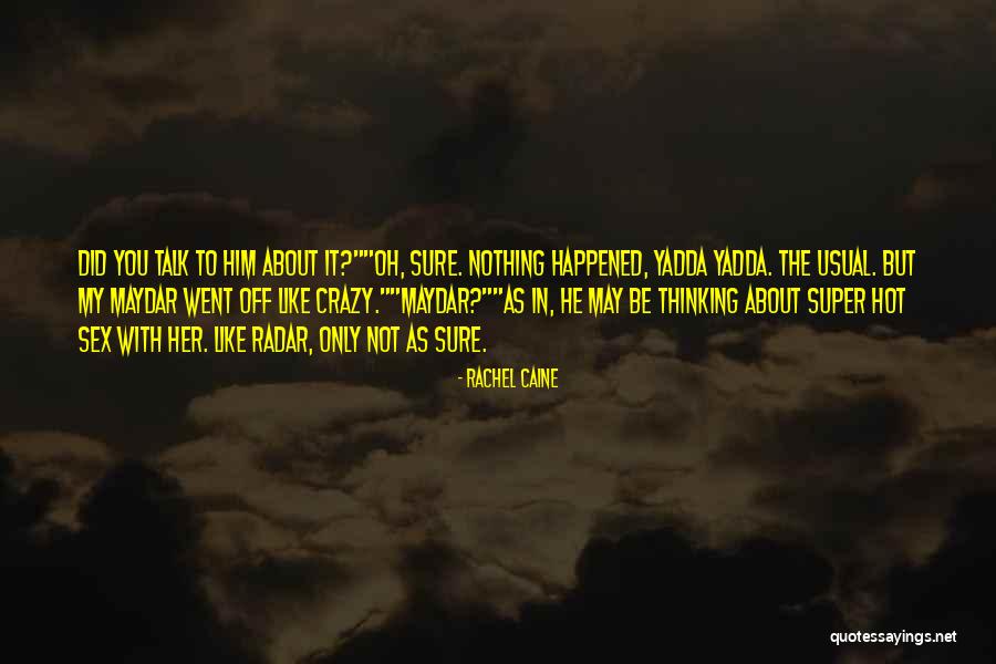 Immobility And Constipation Quotes By Rachel Caine Immobility And Constipation Quotes By Rachel Caine
