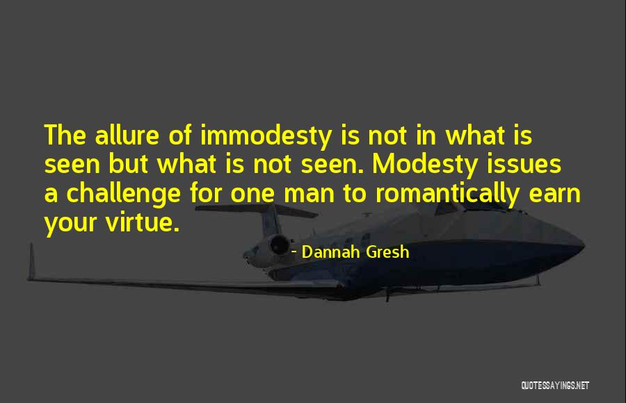 Immodesty Quotes By Dannah Gresh Immodesty Quotes By Dannah Gresh