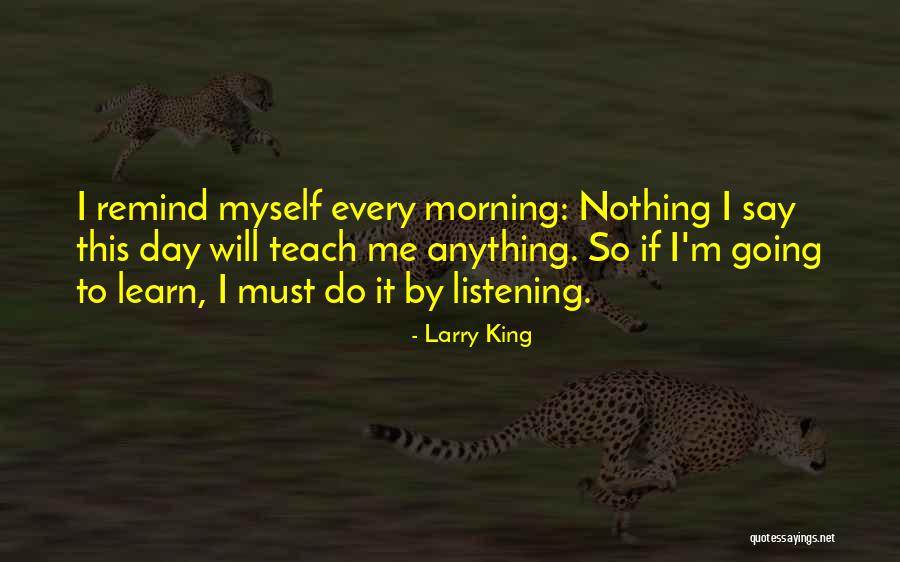 Immolate Pronunciation Quotes By Larry King Immolate Pronunciation Quotes By Larry King