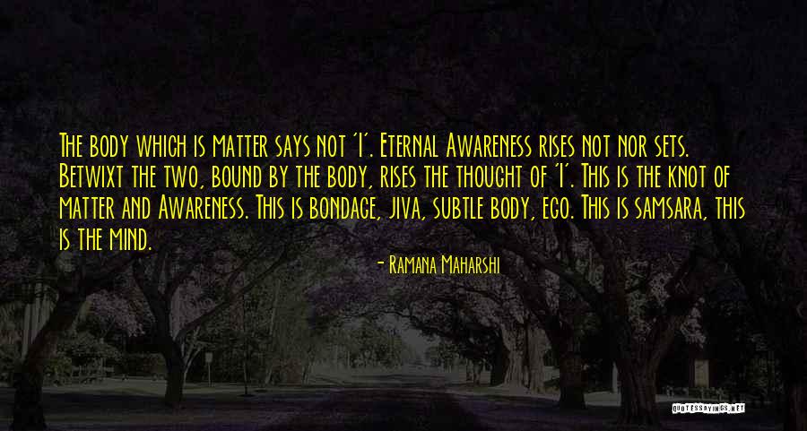 Immolate Pronunciation Quotes By Ramana Maharshi Immolate Pronunciation Quotes By Ramana Maharshi