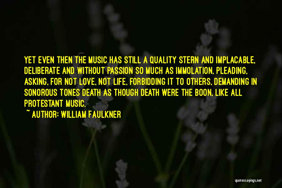 Immolation Quotes By William Faulkner