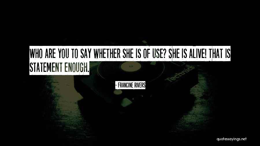 Immolations Tibet Quotes By Francine Rivers Immolations Tibet Quotes By Francine Rivers