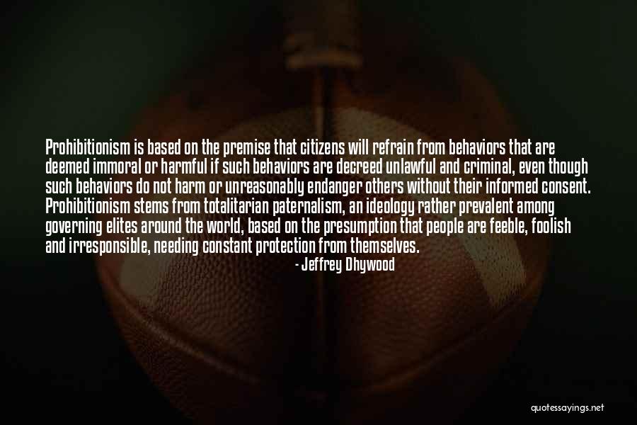 Immoral People Quotes By Jeffrey Dhywood Immoral People Quotes By Jeffrey Dhywood