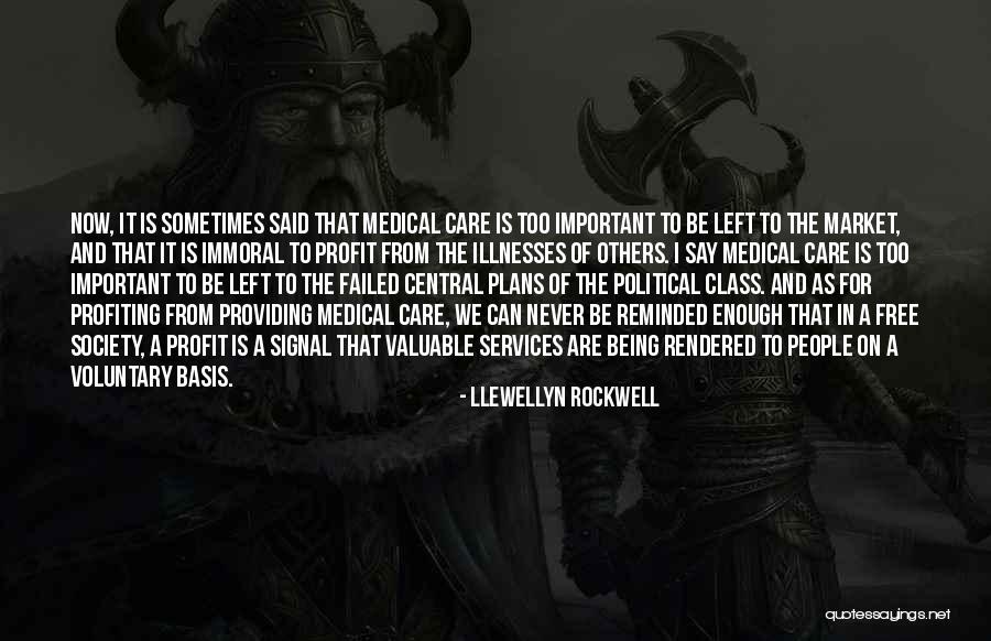 Immoral People Quotes By Llewellyn Rockwell Immoral People Quotes By Llewellyn Rockwell