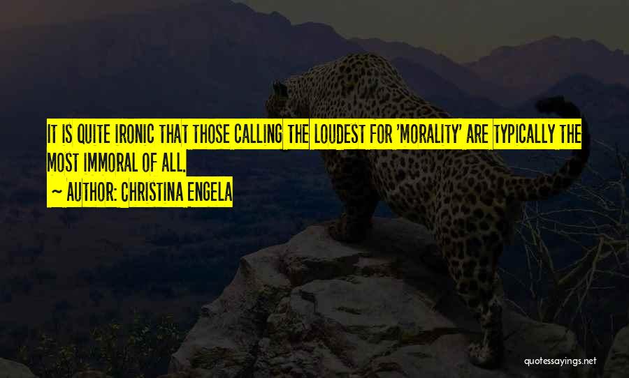 Immoral Quotes By Christina Engela