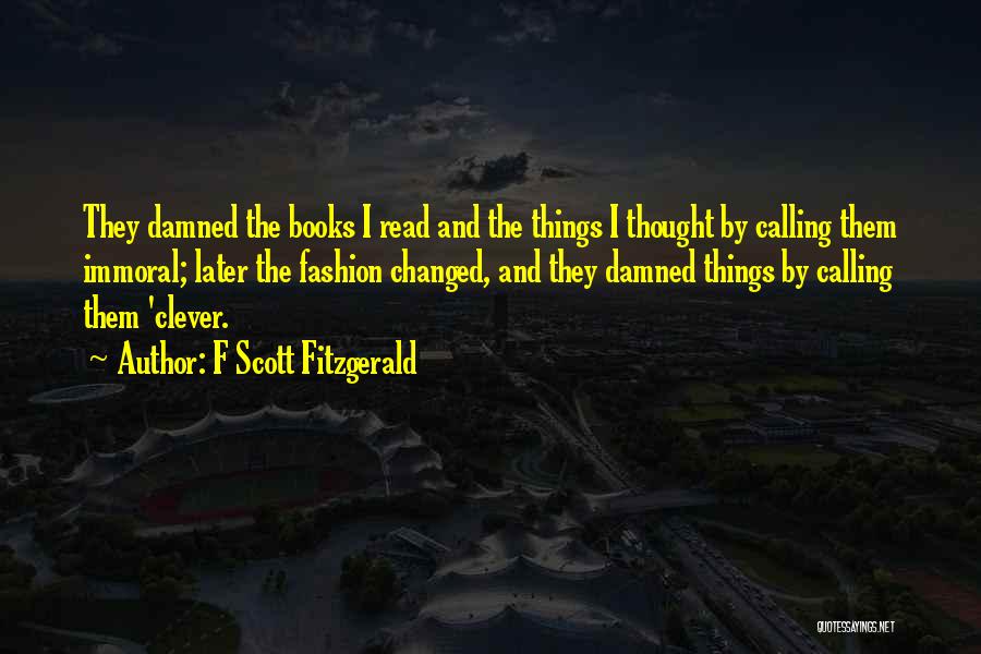 Immoral Quotes By F Scott Fitzgerald