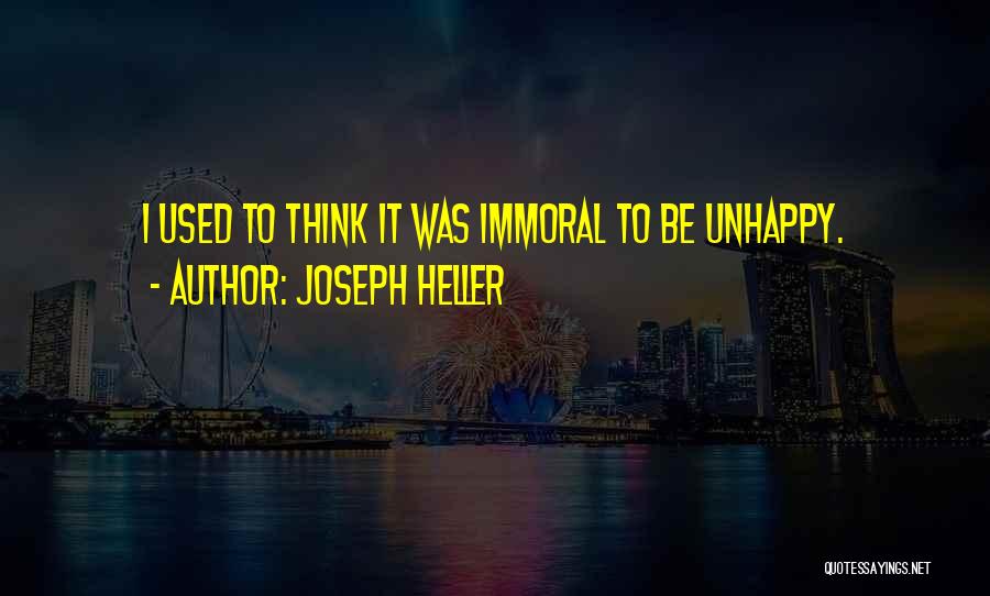 Immoral Quotes By Joseph Heller