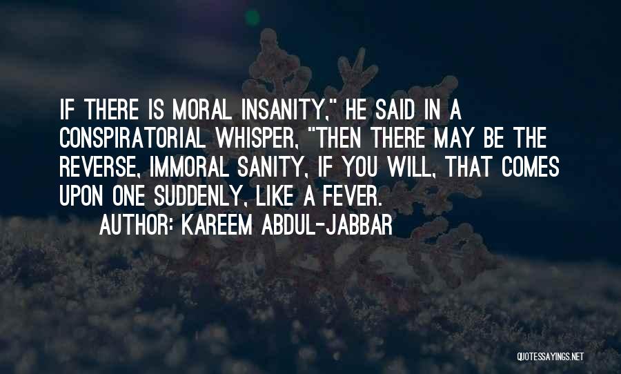 Immoral Quotes By Kareem Abdul-Jabbar