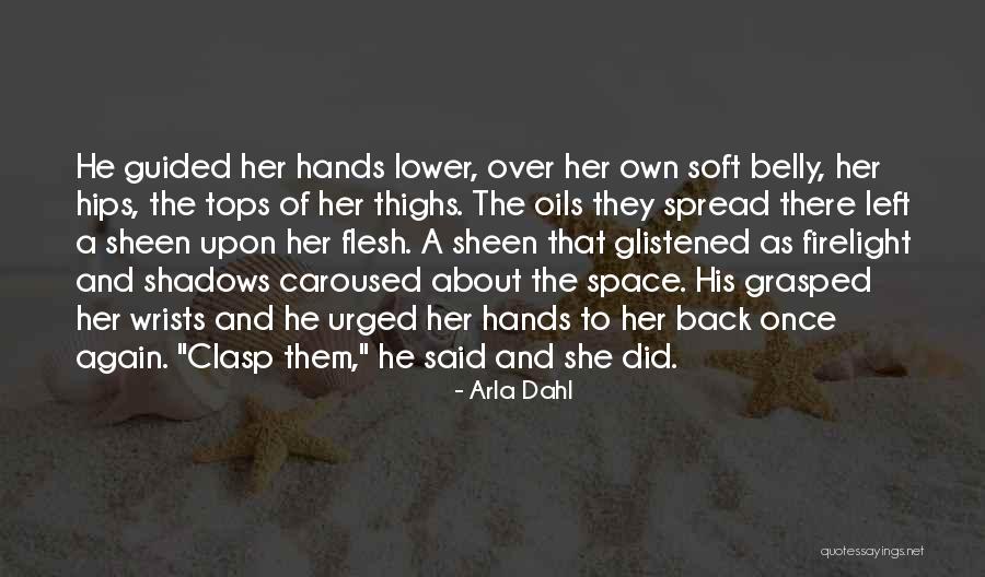 Immoral Virtue Quotes By Arla Dahl Immoral Virtue Quotes By Arla Dahl