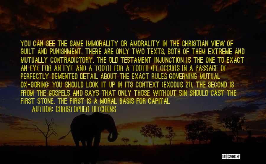 Immorality Bible Quotes By Christopher Hitchens