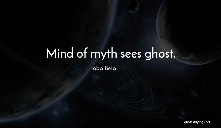 Immortal Battles Quotes By Toba Beta