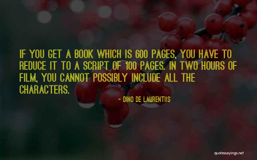 Immortal Instruments Series Quotes By Dino De Laurentiis Immortal Instruments Series Quotes By Dino De Laurentiis