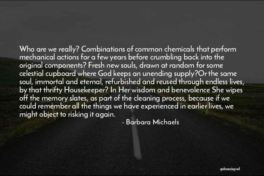 Immortal Soul Quotes By Barbara Michaels Immortal Soul Quotes By Barbara Michaels