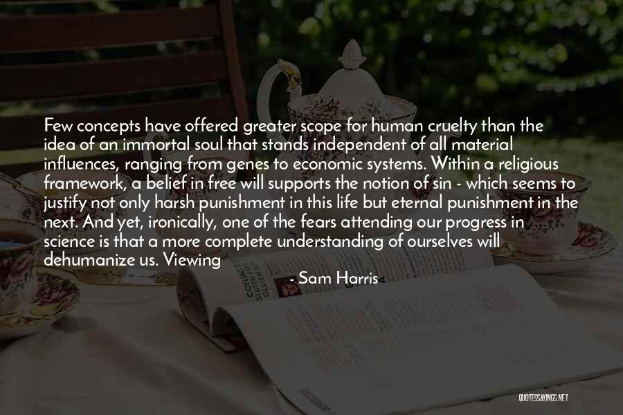 Immortal Soul Quotes By Sam Harris Immortal Soul Quotes By Sam Harris