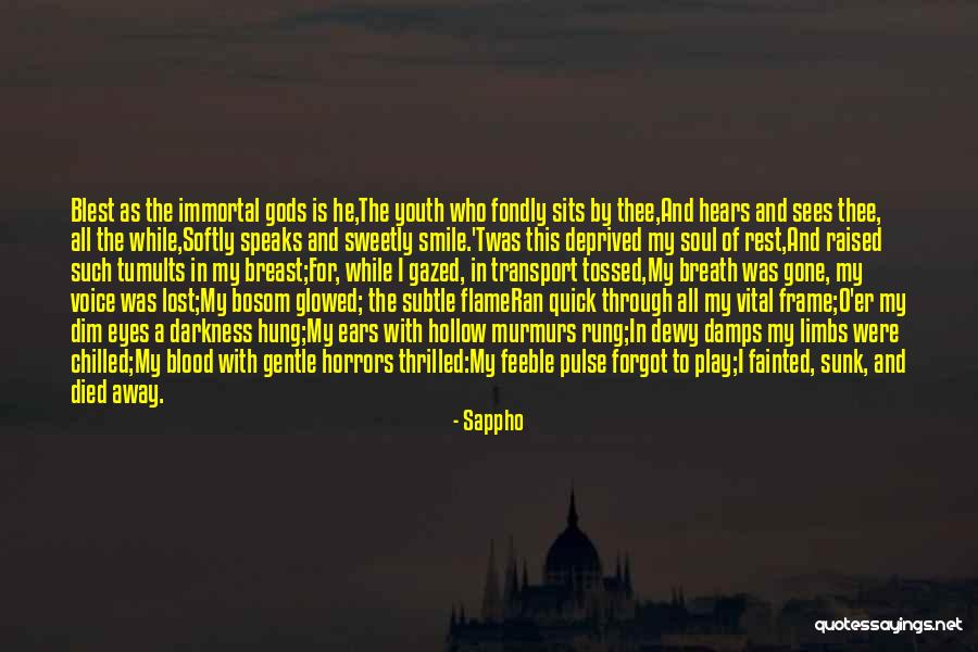 Immortal Soul Quotes By Sappho Immortal Soul Quotes By Sappho