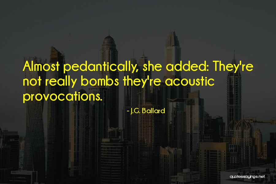 Immortalis Wine Quotes By J.G. Ballard Immortalis Wine Quotes By J.G. Ballard