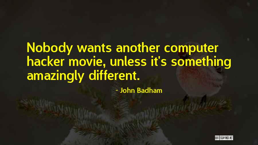 Immortality Chords Quotes By John Badham Immortality Chords Quotes By John Badham