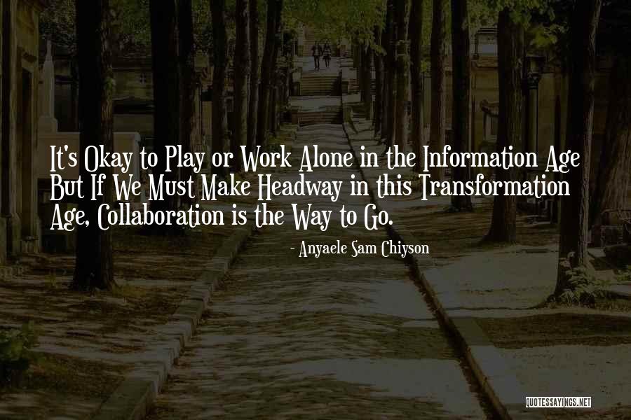 Immortality Quotations Quotes By Anyaele Sam Chiyson Immortality Quotations Quotes By Anyaele Sam Chiyson