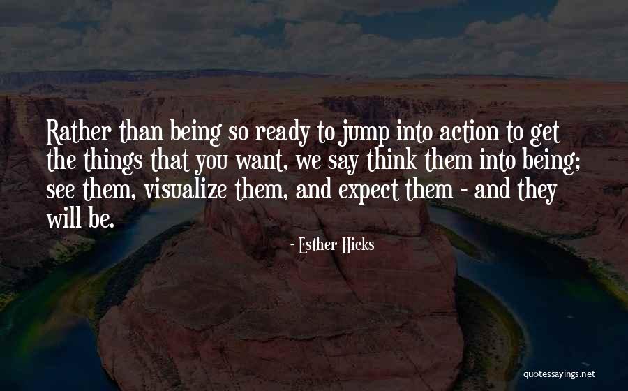 Immortalizing Art Quotes By Esther Hicks