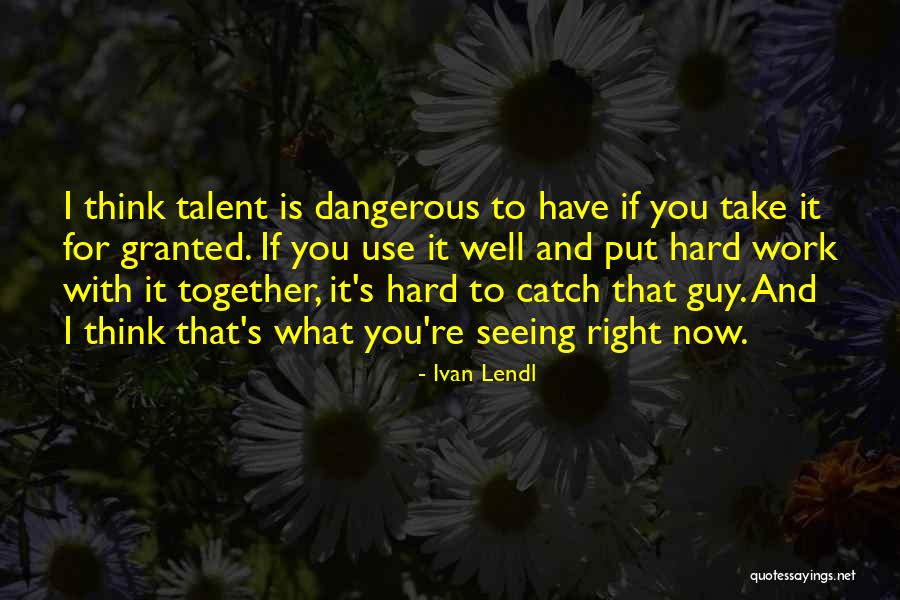 Immortalizing Def Quotes By Ivan Lendl Immortalizing Def Quotes By Ivan Lendl