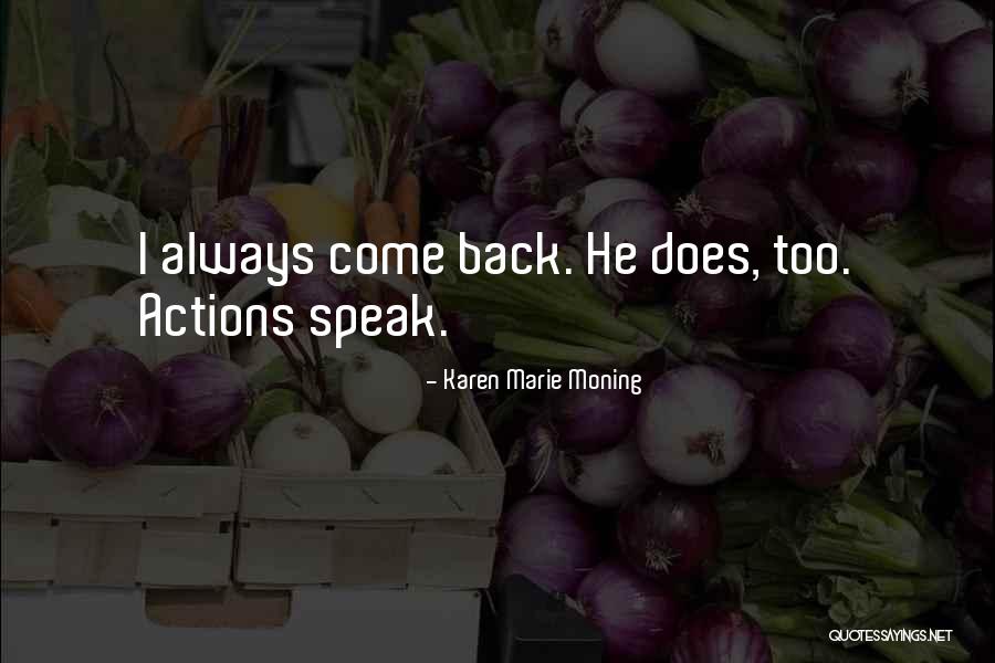 Immortalizing Def Quotes By Karen Marie Moning Immortalizing Def Quotes By Karen Marie Moning