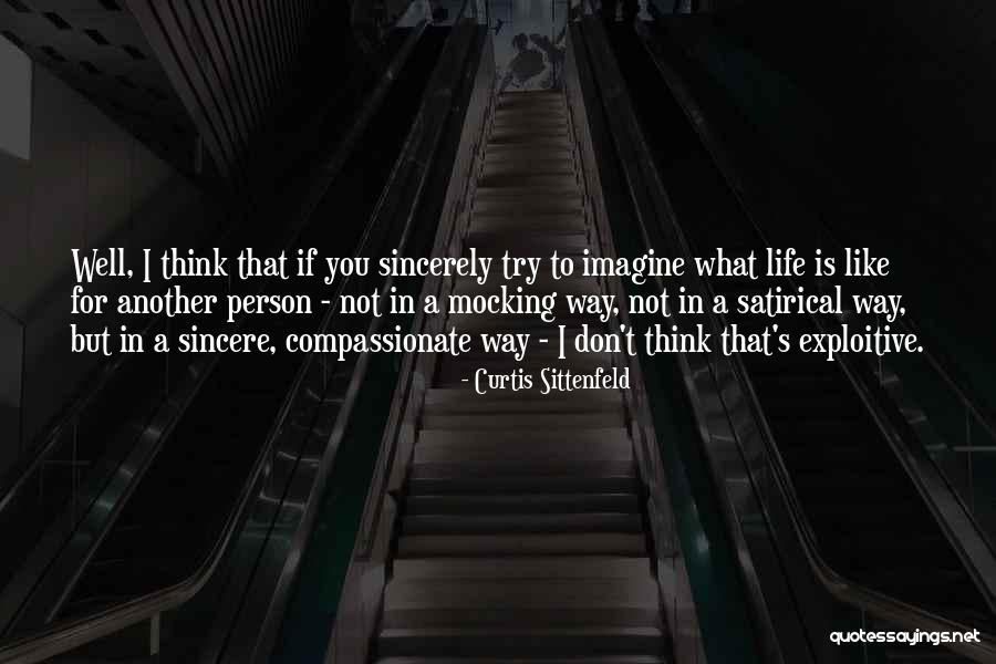 Immortall Quotes By Curtis Sittenfeld Immortall Quotes By Curtis Sittenfeld