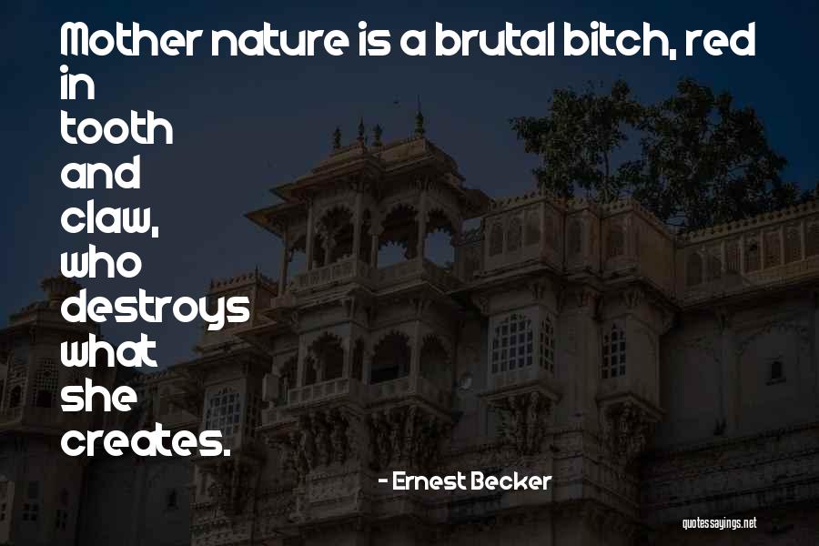 Immortall Quotes By Ernest Becker Immortall Quotes By Ernest Becker
