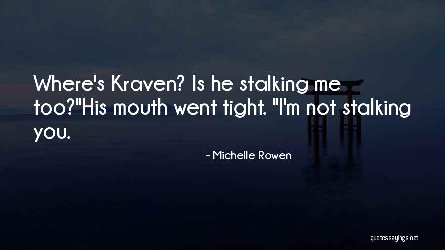 Immortall Quotes By Michelle Rowen Immortall Quotes By Michelle Rowen