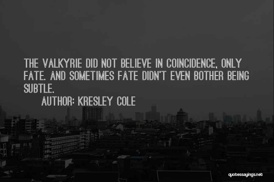 Immortals After Dark Quotes By Kresley Cole