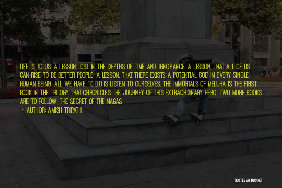 Immortals Meluha Quotes By Amish Tripathi